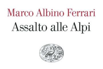 Albino Ferrari - Assalto alle Alpi