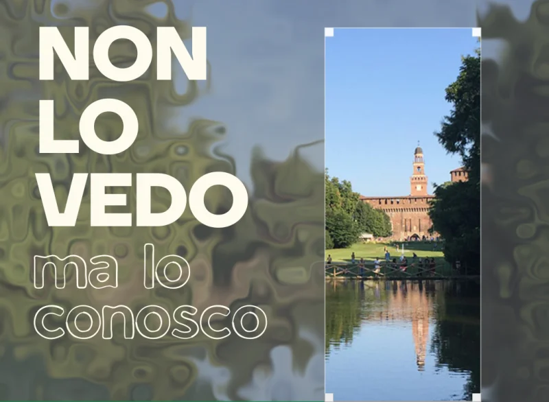 Non lo vedo ma lo conosco - Passeggiata Parco Sempione