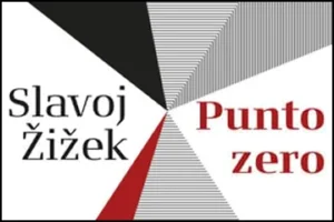 Slavoj Zizek - Punto Zero