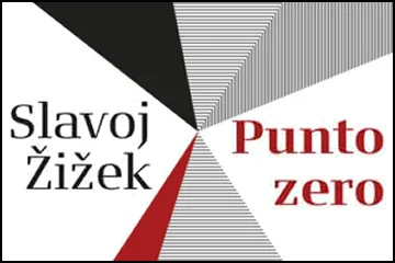 Slavoj Zizek - Punto Zero